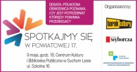  „Spotkajmy się w powiatowej 17” - cykl spotkań „gazety wyborczej” w powiecie poznańskim